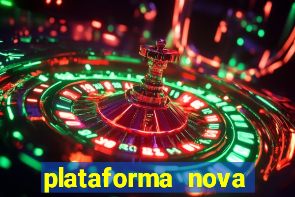 plataforma nova lançada hoje